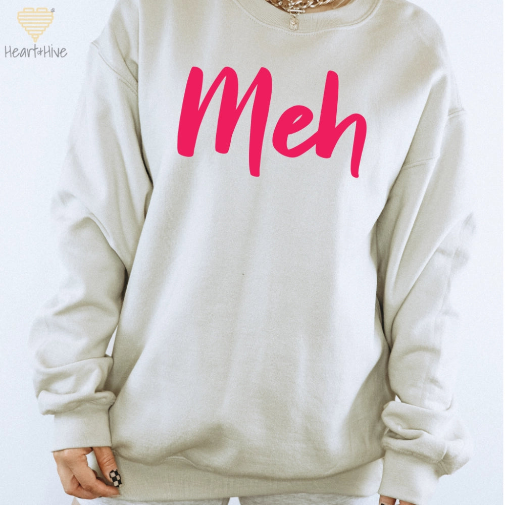Meh // Pullovers // 2 Colors