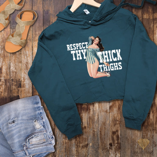 Respect Thy Thick Thighs // Crop Hoodie & Crew Fleece // 4 COLORS - Heart & Hive Designs