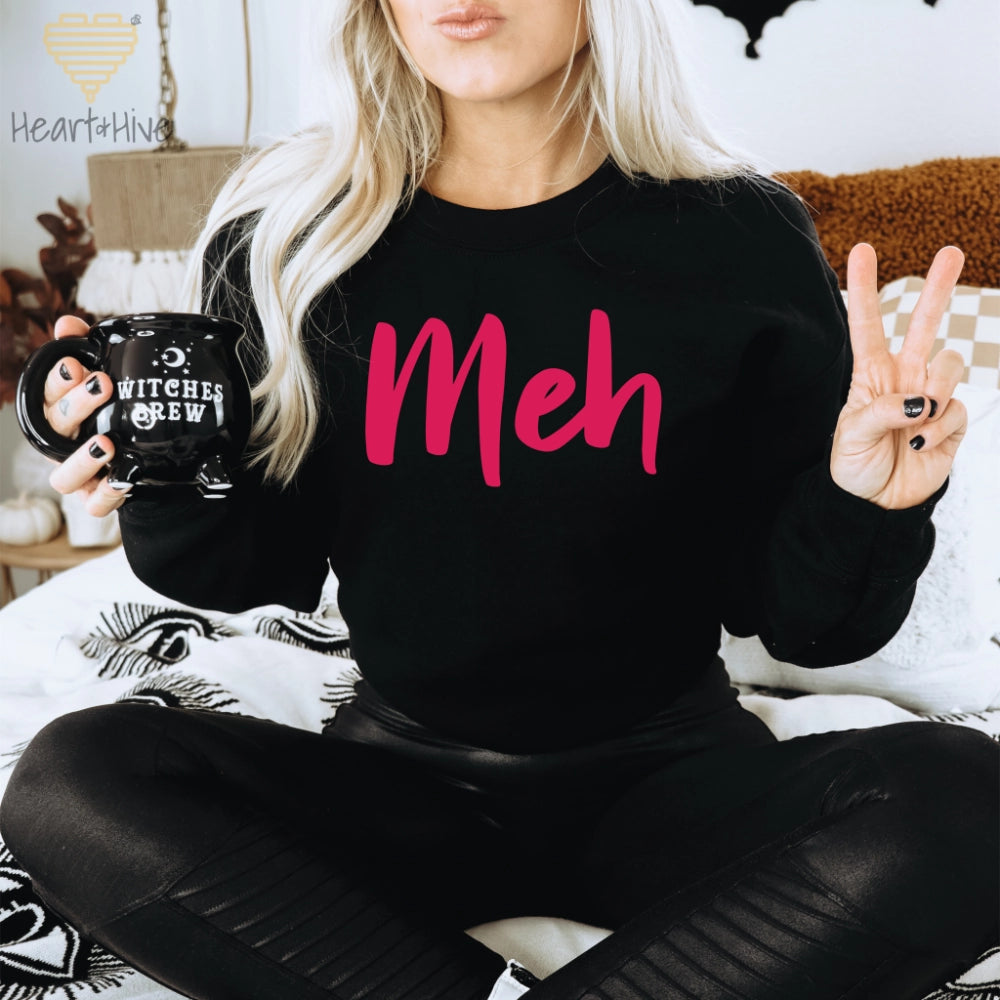 Meh // Pullovers // 2 Colors