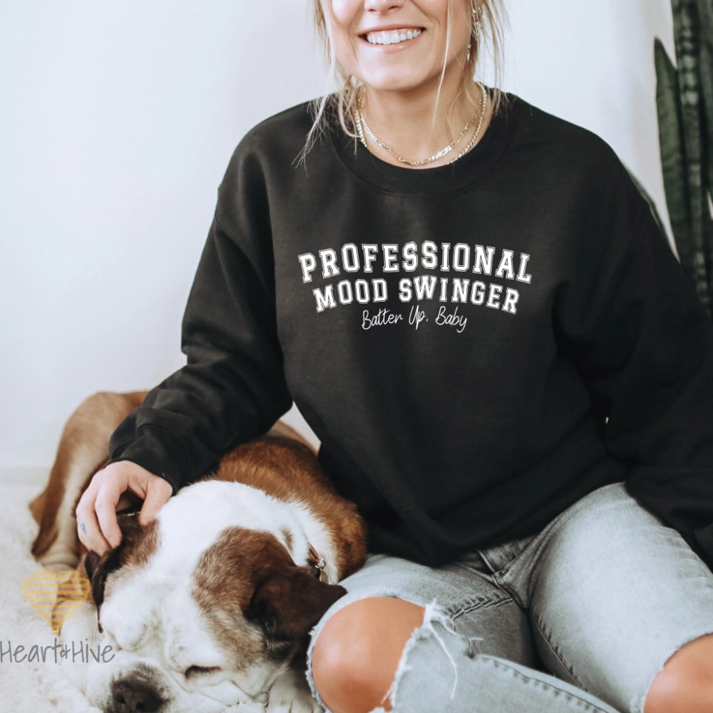 Professional Mood Swinger // Pullovers // 2 Colors