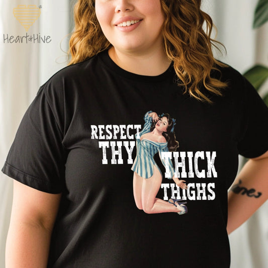 Respect Thy Thick Thighs // Unisex Tee // 4 COLORS - Heart & Hive Designs