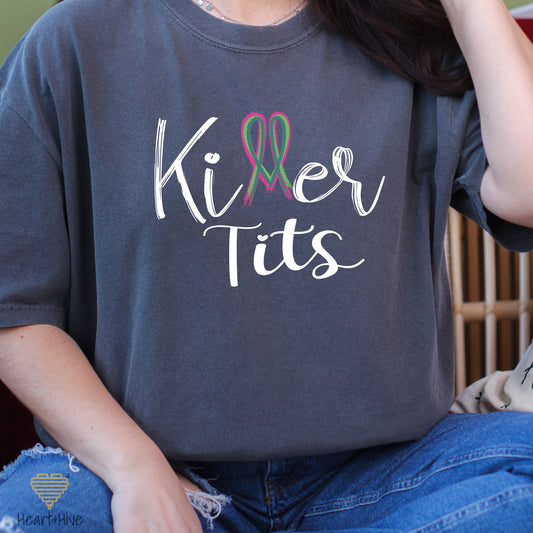 Killer Tits Metastatic Breast Cancer // Unisex Tee // 4 COLORS