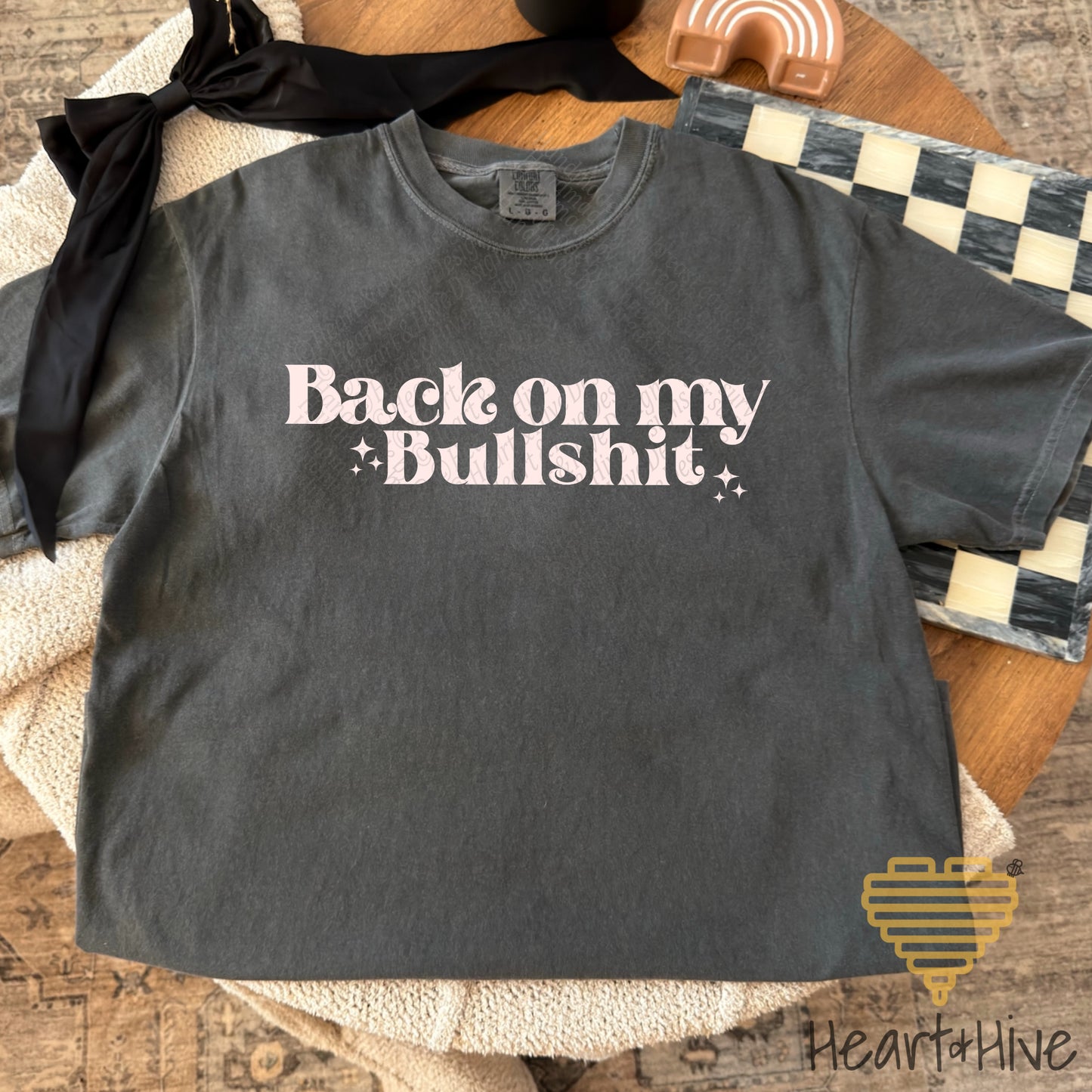 Back on my Bullshit // Unisex Tee // 4 COLORS