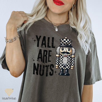 YALL ARE NUTS // Unisex Tee // 3 COLORS