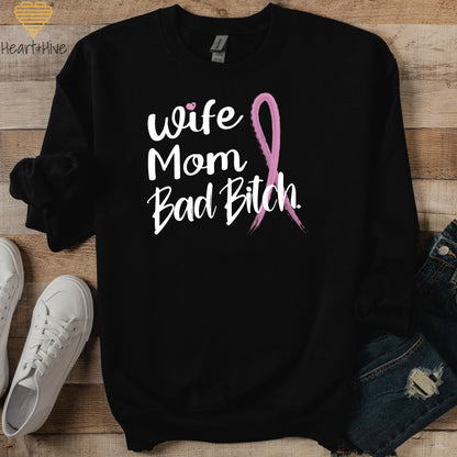 Wife Mom Fighter or Wife Mom Bad Bitch // Breast Cancer Awareness Sweatshirts // Pullovers // 2 Colors