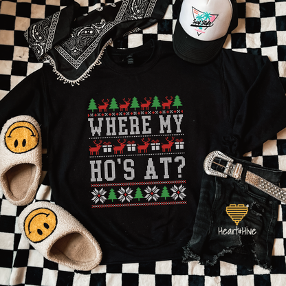 Where My Ho's At? Faux Ugly Sweater // Sweatshirt // BLACK