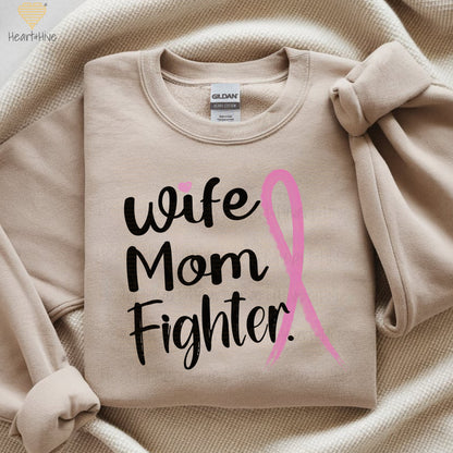 Wife Mom Fighter or Wife Mom Bad Bitch // Breast Cancer Awareness Sweatshirts // Pullovers // 2 Colors