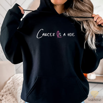 Cancer is a Hoe // Pullovers // 2 Colors