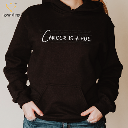 Cancer is a Hoe // Pullovers // 2 Colors