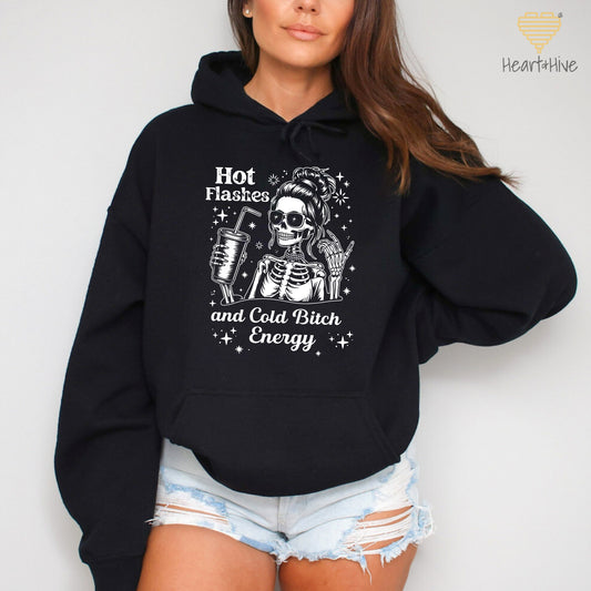 Hot Flashes and Cold Bitch Energy // Pullovers // 2 Colors