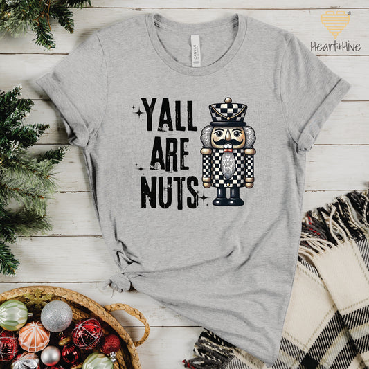 YALL ARE NUTS // Unisex Tee // 3 COLORS