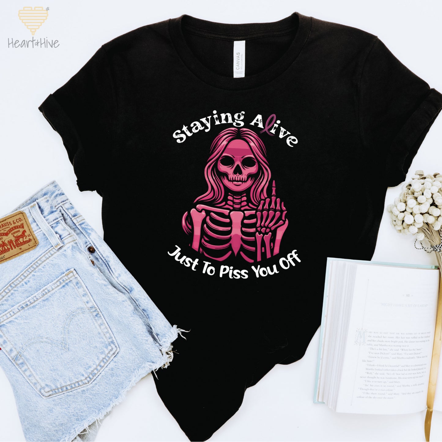 Breast Cancer Survivor Shirt – Skeleton “Staying Alive Just To Piss You Off” Unisex Tee // BLACK - Heart & Hive Designs