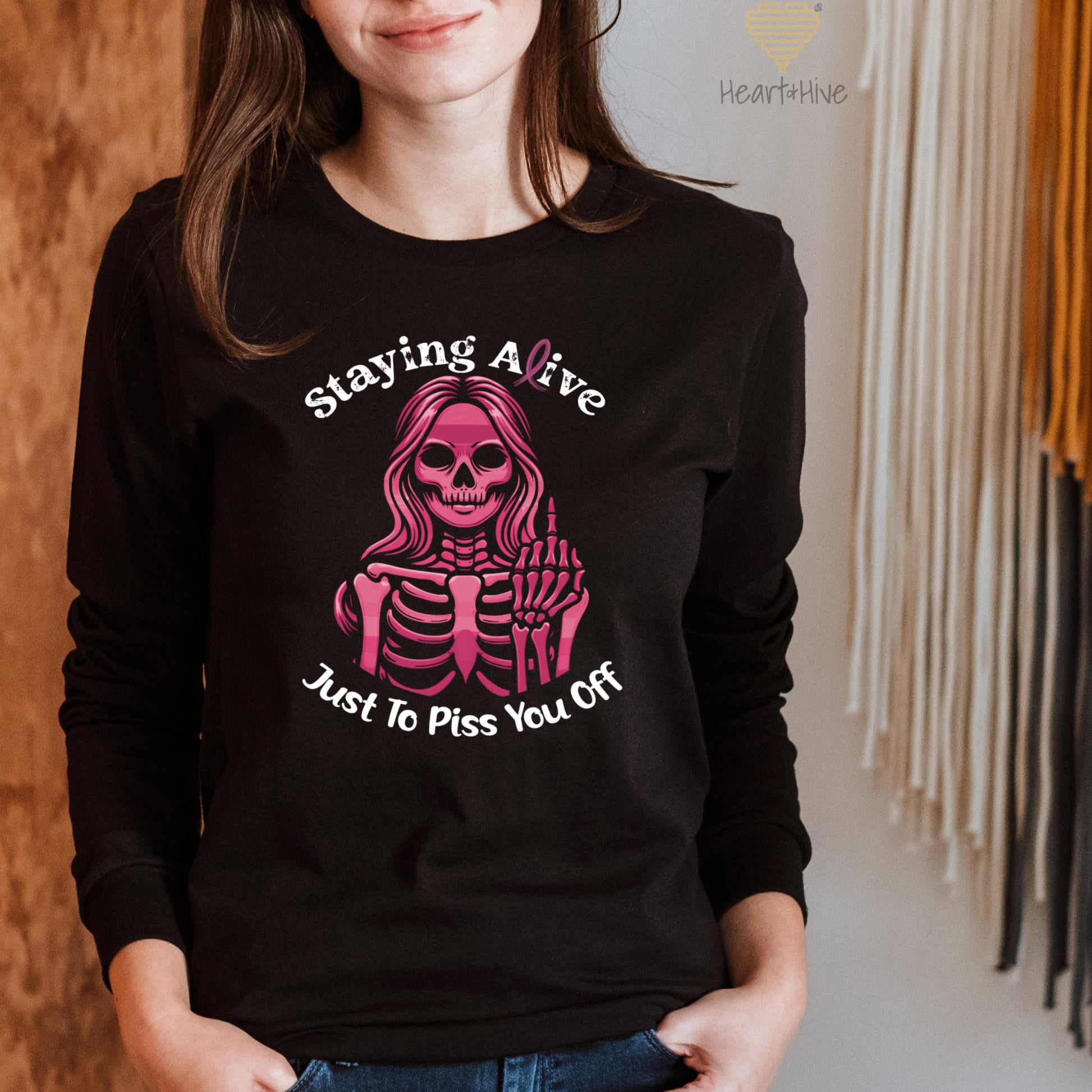 Staying Alive Just to Piss You Off Breast Cancer // Unisex Long Sleeve Tee // BLACK - Heart & Hive Designs