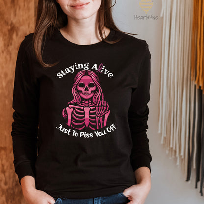 Staying Alive Just to Piss You Off Breast Cancer // Unisex Long Sleeve Tee // BLACK - Heart & Hive Designs