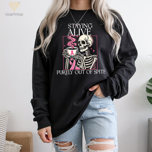 Staying Alive Purely Out of Spite BC // Unisex Long Sleeve Tee // BLACK - Heart & Hive Designs