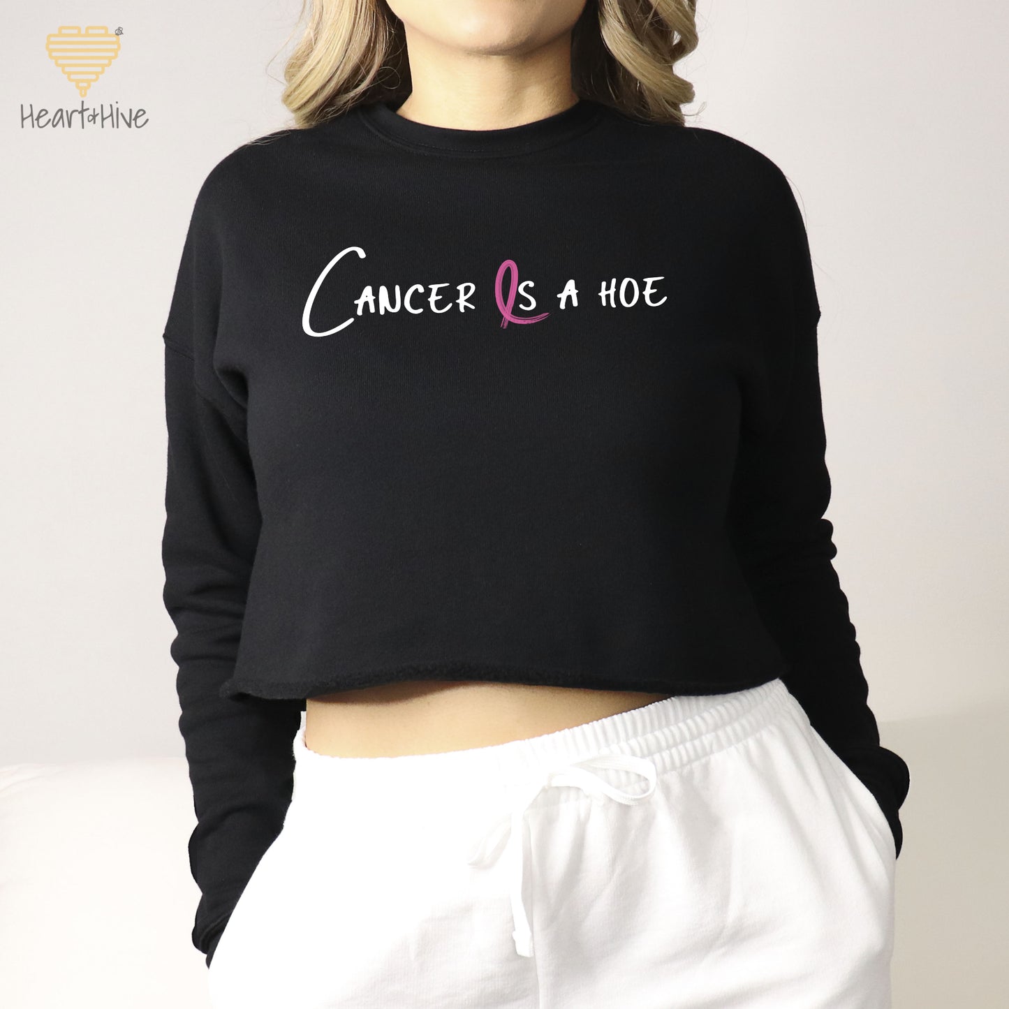 Cancer is a Hoe Breast Cancer // Cropped Hoodie & Crew Fleece // 3 COLORS