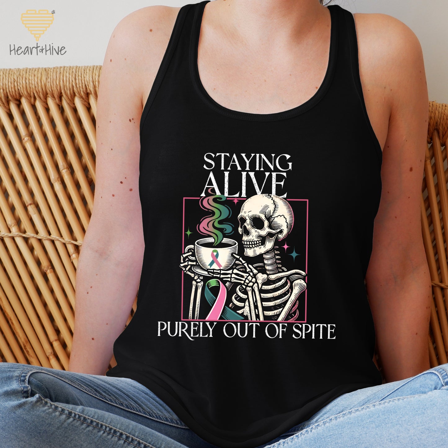 Staying Alive Purely Out of Spite Metastatic Breast Cancer // Ladies Racerback Tank // Black - Heart & Hive Designs