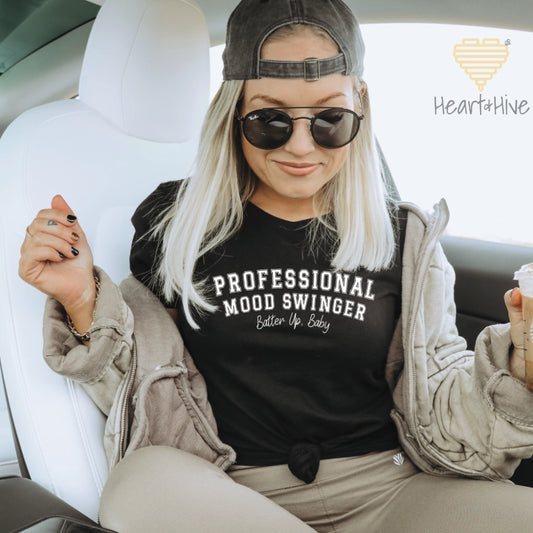 Professional Mood Swinger // Unisex Tee // 4 COLORS