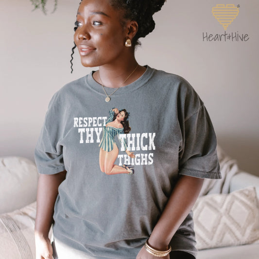 Respect Thy Thick Thighs // Unisex Tee // 4 COLORS