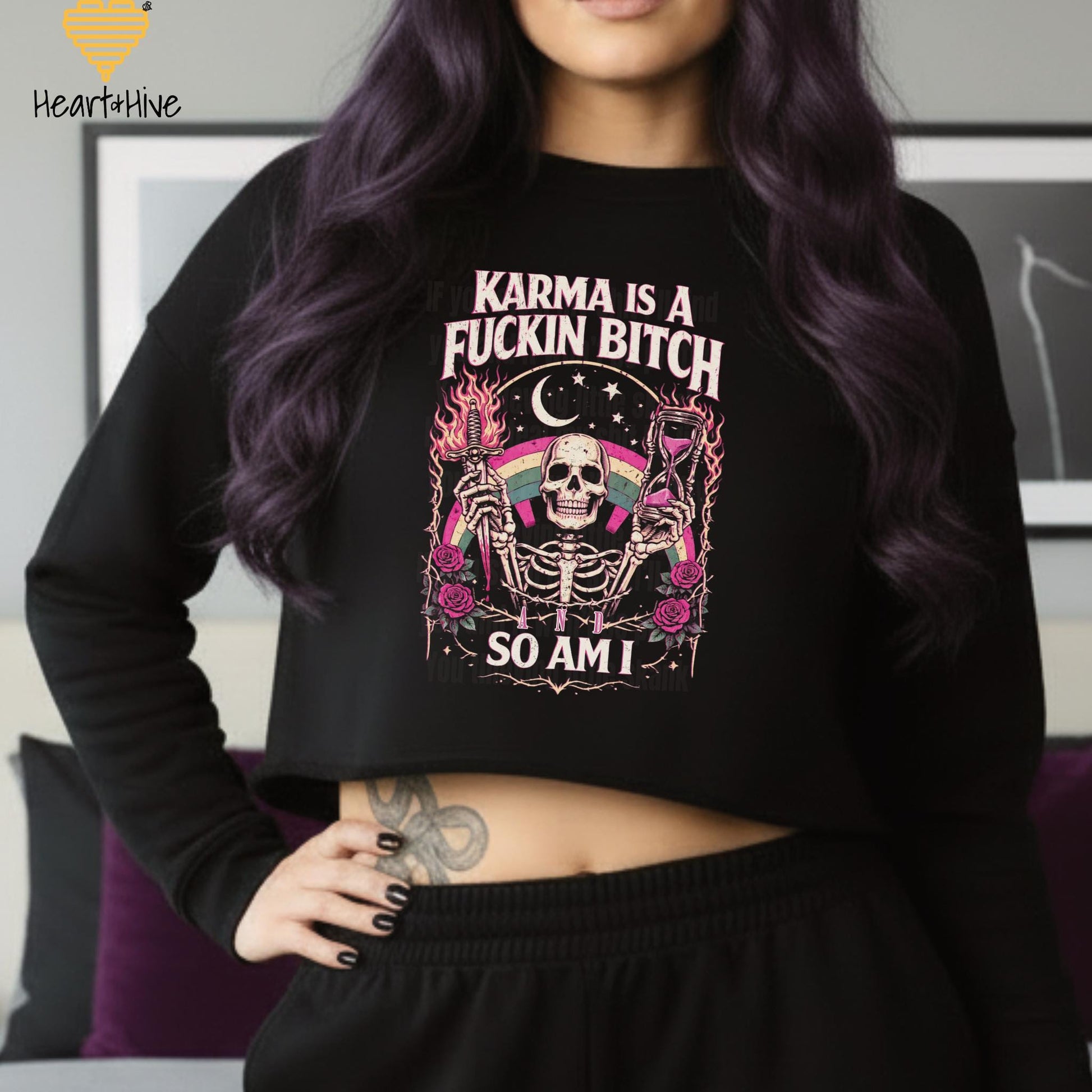 Karma is a Fuckin Bitch and So Am I Skeleton • Snarky Spooky Tee • Sarcastic Skelly Hoodie • Dark Humor Sweatshirt • Mystic Goth Crop Fleece