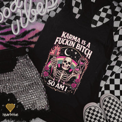 Karma is a Fuckin Bitch and So Am I Skeleton • Snarky Spooky Tee • Sarcastic Skelly Hoodie • Dark Humor Sweatshirt • Mystic Goth Crop Fleece