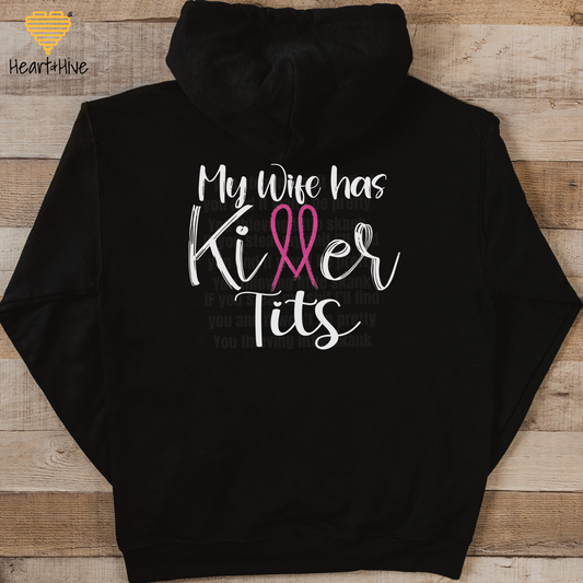 My Wife has Killer Tits, Boobs or Tatas Breast Cancer // Pullovers // 2 Colors